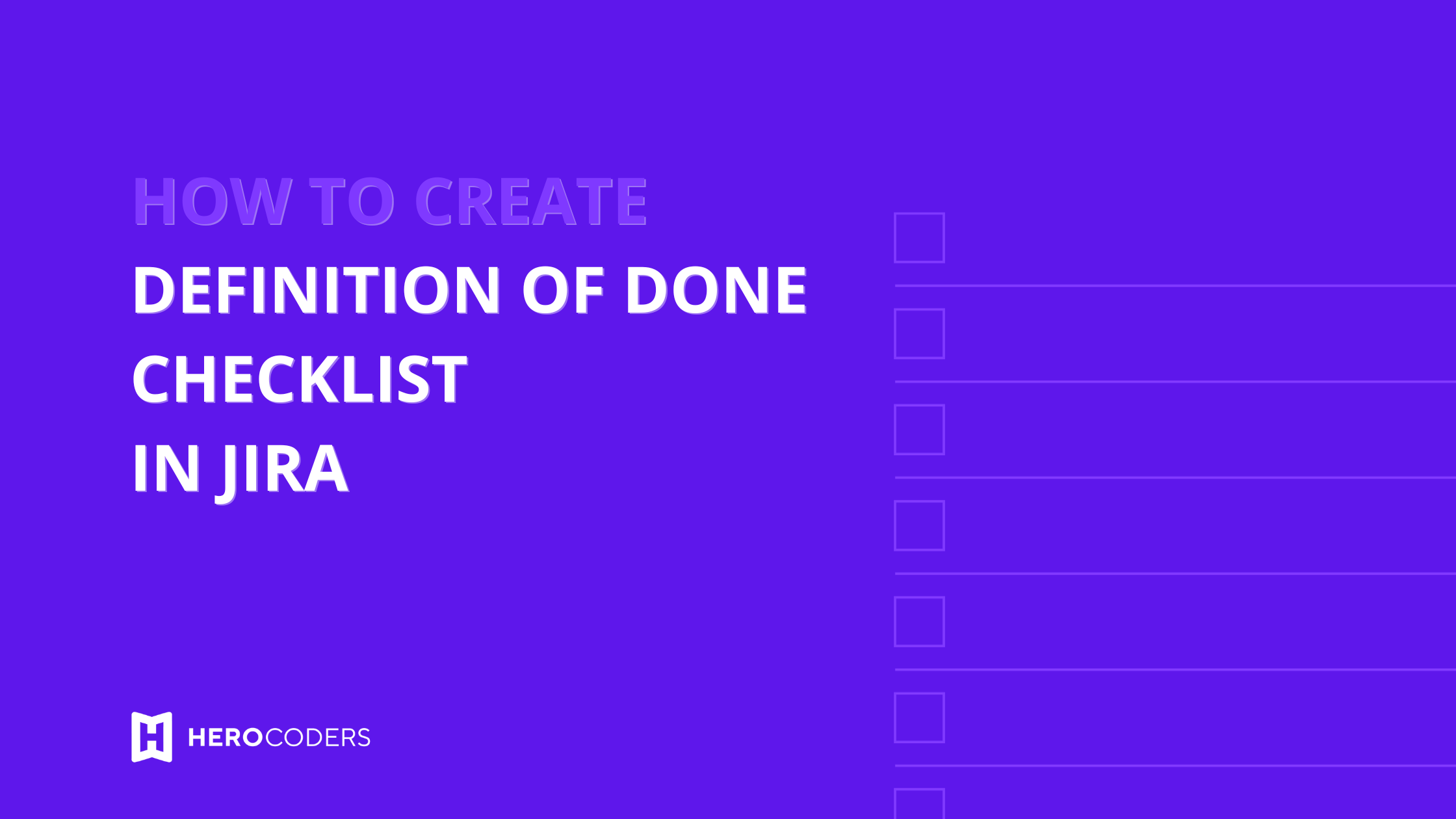 How to create a Definition of Done checklist in Jira
